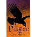 The Plague (Crow Chronicles)