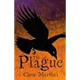 The Plague (Crow Chronicles)