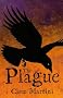 The Plague (Crow Chronicles)