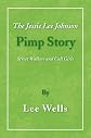 The Jessie Lee Johnson Pimp Story