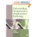 Understanding Occupational & Organizational Psychology