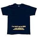 Had It With Midgets T-Shirt