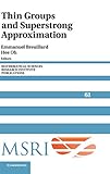 Thin groups and superstrong approximation