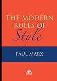 The Modern Rules of Style