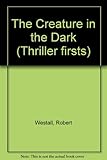 The creature in the dark