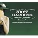 Grey Gardens: Original Broadway Cast Recording