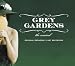  : Grey Gardens - The Musical