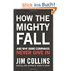 How the Mighty Fall: And Why Some Companies Never Give In