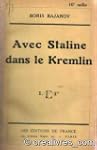Boris Bajanov. Avec staline dans le K...