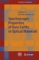 Spectroscopic Properties of Rare Earths in Optical Materials (Springer Series in Materials Science)