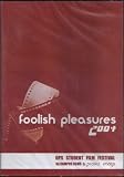 Foolish Pleasures, 2004; UPS Film Student Film Festival (Unrated)