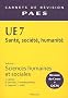 UE 7 Sant�, soci�t�, humanit� : Volume 1, Sciences humaines et sociales