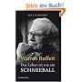 Warren Buffett - Das Leben ist wie ein Schneeball