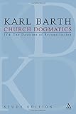 Church dogmatics. Volume IV, The doctrine of reconciliation