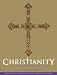 Books : Christianity: The Illustrated History: Church and Society*Culture and Civilization*Sacred Art and Architecture