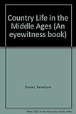 Country life in the Middle Ages