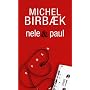 Nele & Paul von Michel Birbaek