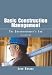Basic Construction Management: The Superintendent s Job, Fifth Edition