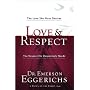 Love & Respect: The Love She Most Desires, The Res&hellip by Emerson Eggerichs