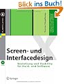 Screen- und Interfacedesign. Gestaltung und Usability f�r Hard- und Software, m. CD-ROM