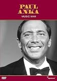 Paul Anka - Music Man [DVD]