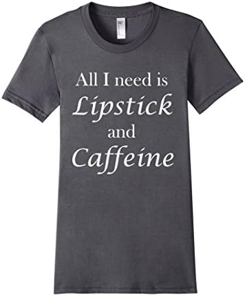 Women's Fun lipstick caffeine shirt womens girls relaxed trendy teen XL Asphalt