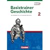 Entdecken und Verstehen - Basistrainer Geschichte: Heft 2 - Vom Mittelalter bis zur Franz�sischen Revolution: Arbeitsheft mit L�sungsheft: Vom ... zur Franz�sischen Revolution. Mit L�sungsheft