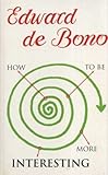 How to be more interesting