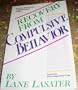Recovery from Compulsive Behavior: How to Transcend Your Troubled Family