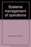 Systems management of operations