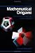 Mathematical Origami: Geometrical Shapes by Paper Folding