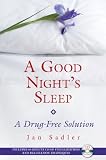 A Good Night's Sleep: A Drug-Free Solution