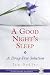 insomnia30 - A Good Nights Sleep A DrugFree Solution