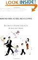 The Single Girl's Guide to Marrying a Man, His Kids, and His Ex-Wife: Becoming a Stepmother with Humor and Grace