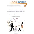 The Single Girl's Guide to Marrying a Man, His Kids, and His Ex-Wife: Becoming a Stepmother with Humor and Grace