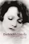 Dietrich's Ghosts: The Sublime and the Beautiful in Third Reich Film