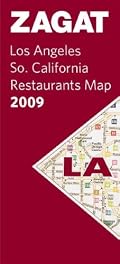 Zagat Maps 2009 Los Angeles Restaurants (Zagat Survey: Los Angeles/Southern California Restaurants)