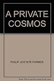 A private cosmos