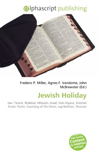 Jewish Holiday: Jew, Ta anit, Shabbat, Mitzvah, Israel, Yom Kippur, Simchat Torah, Purim, Counting of the Omer, Lag BaOmer, Shavuot