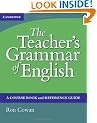 The Teacher's Grammar of English: A Course Book and Reference Guide, with answers