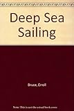 Deep sea sailing