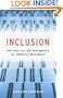 Inclusion: The Politics of Difference in Medical Research (Chicago Studies in Practices of Meaning)