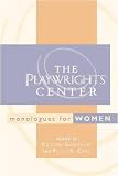 Buy : Playwrights Center Monologues for Women, The