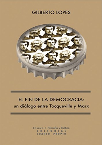 El fin de la democracia (Spanish Edition)