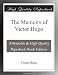 Search : The Memoirs of Victor Hugo