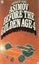Before the Golden Age Volume 4: A Science Fiction Anthology of the 1930's (Orbit Books): Science Fiction Anthology of the 1930's: v. 4