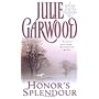 Honor's Splendour by Julie Garwood