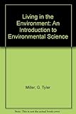 Living in the environment : an introduction to environmental science