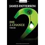 Die 2. Chance - Women's Murder Club -: Thriller von James Patterson
