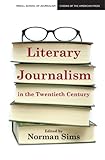Literary journalism in the twentieth century